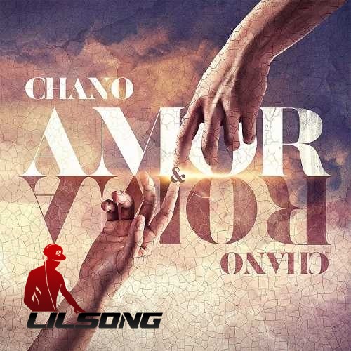 Chano - Amor Y Roma